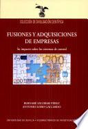 Libro Fusiones y adquisiciones de empresas. Su impacto sobre los sistemas de control.