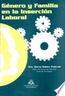Libro Género y familia en la inserción laboral