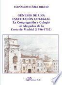 Libro Génesis de una institución colegial