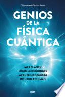 Libro Genios de la física cuántica