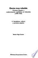 Libro Gente muy rebelde: Socialismo, cultura y protesta popular