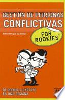 Libro Gestion de personas conflictivos for Rookies / Difficult People for Rookies