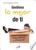 Libro Gestiona lo mejor de ti