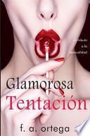 Libro Glamorosa Tentacion