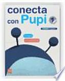 Libro Globalizado, Lengua - Matemáticas. 1 Primaria, 3 Trimestre. Conecta con Pupi. Galicia