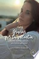 Libro Gracias por tu valentía. Familia, bulimia y abusos: una historia que contar