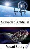 Libro Gravedad Artificial