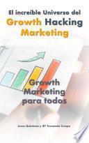 Libro Growth Hacking Marketing en Español: Growth Marketing para todos