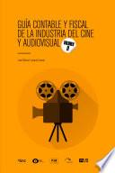 Libro Guía contable y fiscal de la industria del cine y audiovisual