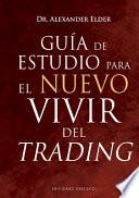 Libro Guia de Estudio Para El Nuevo Vivir del Trading
