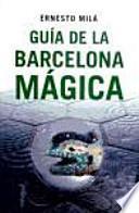 Libro Guía de la Barcelona mágica