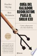 Libro Guía del cazador-recolector para el siglo XXI (Edición mexicana)