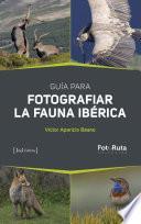 Libro Guia para fotografiar la fauna ibérica