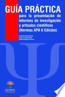 Libro Guía práctica para la presentación de informes de investigación y artículos científicos. Edición 2