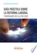 Libro Guía práctica sobre la reforma laboral y novedades de la LPGE 2022