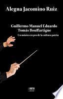 Libro Guillermo Manuel Eduardo Tomás Bouffartigue