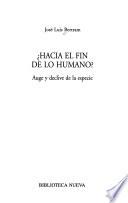 Libro Hacia el fin de lo humano?