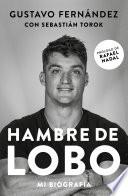Libro Hambre de Lobo. Mi biografía
