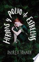 Libro Heridas y Polvo de Estrellas (of Scars and Stardust)