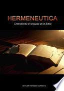 Libro Hermenéutica - Entendiendo el lenguaje de la Biblia