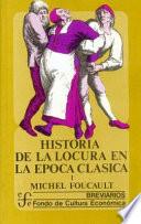 Libro Historia de la Locura en la época Clásica, I