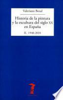 Libro Historia de la pintura y la escultura del siglo XX en España. Vol. II