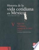Libro Historia De La Vida Cotidiana En Mexico