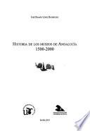 Libro Historia de los museos de Andalucía, 1500-2000