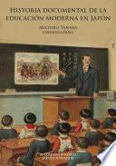Libro Historia documental de la educación moderna en Japón