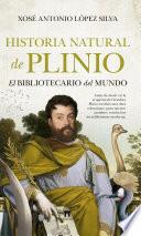 Libro Historia Natural de Plinio