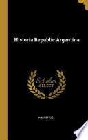 Libro Historia Republic Argentina