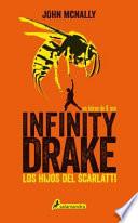 Libro Infinity Drake 1: Los Hijos del Scarlatti