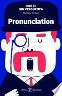 Libro Inglés sin vergüenza: Pronunciation