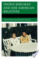 Libro Ingrid Bergman and her American Relatives