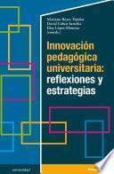 Libro Innovación pedagógica universitaria: reflexiones y estrategias