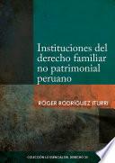 Libro Instituciones del derecho familiar no patrimonial peruano