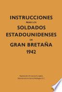 Libro Instrucciones para los soldados estadounidenses en Gran Bretaña, 1942