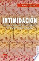 Libro Intimidacion. Una Guia Practica Para Combatir El Miedo En Las Escuelas