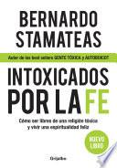 Libro Intoxicados por la fe