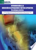 Libro Introducción a la dirección de operaciones táctico-operativa