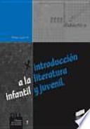 Libro Introducción a la literatura infantil y juvenil