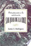 Libro Introduccion a la mistica de San Juan de la Cruz AETH