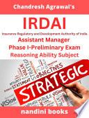 Libro IRDAI Assistant Manager Exam PDF-Insurance Regulatory and Development Authority of India Assistant Manager Phase I-Preliminary Exam Reasoning Ability Subject PDF eBook