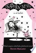 Libro Isadora Moon va al ballet / Isadora Moon Goes to the Ballet