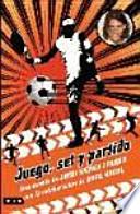 Libro Juego, set y partido
