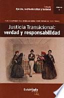 Libro Justicia transicional: verdad y responsabilidad VOL. IV