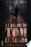 Libro La balada de Tom el Negro