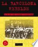 Libro La Barcelona rebelde