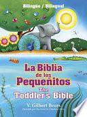 Libro La Biblia de los Pequenitos/The Toddler's Bible