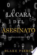 Libro La cara del asesinato (Un misterio de Zoe Prime—Libro 2)